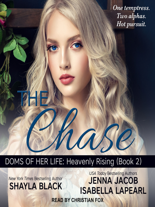 Title details for The Chase by Shayla Black - Available